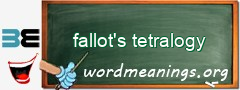 WordMeaning blackboard for fallot's tetralogy